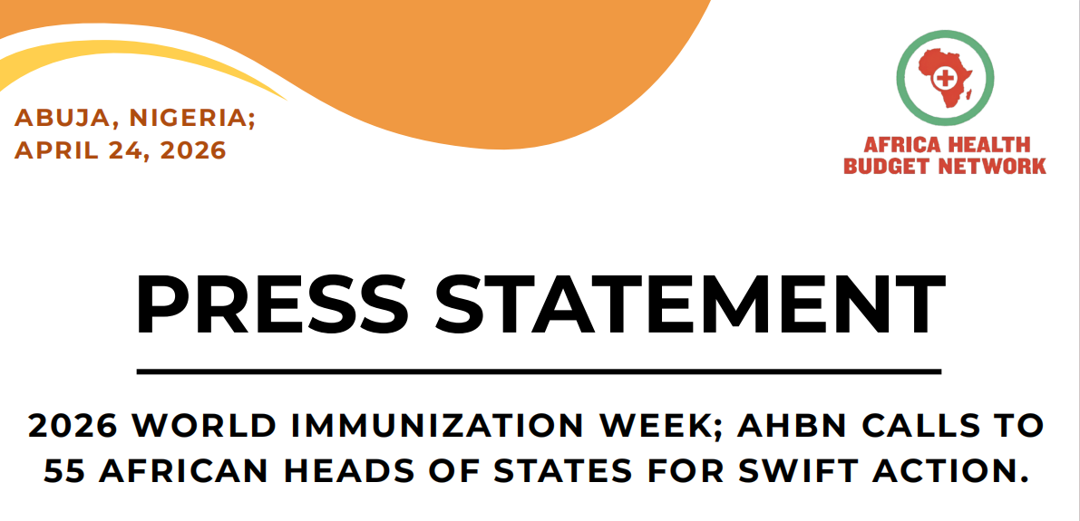 2026 WORLD IMMUNIZATION WEEK; AHBN CALLS TO 55 AFRICAN HEADS OF STATES FOR SWIFT ACTION